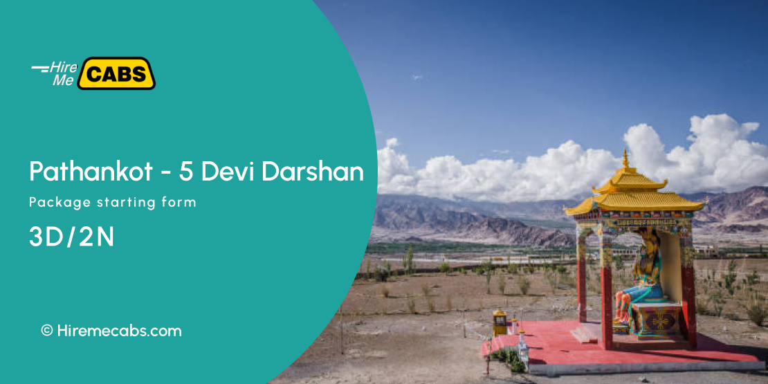 Pathankot - 5 Devi Darshan 2 Nights 3 Days