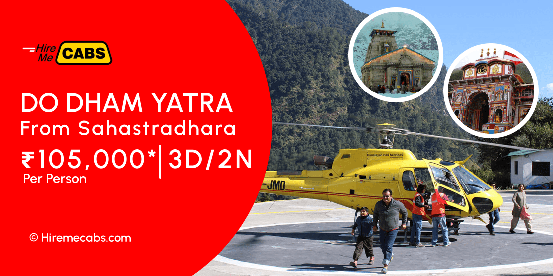 Dodham Yatra By Helicopter 2022 (2-Nights / 3-Days Package)