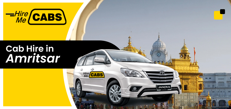 Cab Hire in Amritsar at Rs.10/km | Online Taxi Booking in Amritsar - HireMeCabs