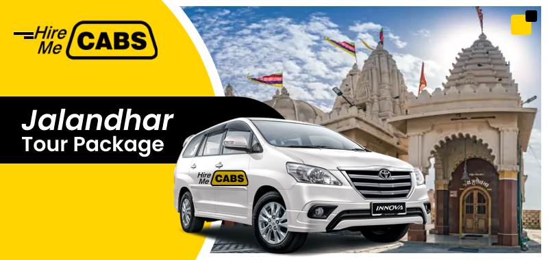 Get Exciting Deals On Jalandhar Tour Packages | Best Travel Agency in Jalandhar - HireMeCabs